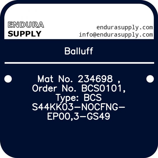 balluff-mat-no-234698-order-no-bcs0101-type-bcs-s44kk03-nocfng-ep003-gs49