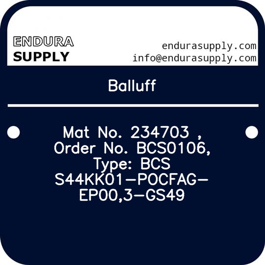 balluff-mat-no-234703-order-no-bcs0106-type-bcs-s44kk01-pocfag-ep003-gs49