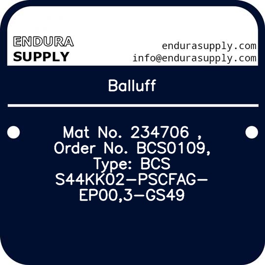 balluff-mat-no-234706-order-no-bcs0109-type-bcs-s44kk02-pscfag-ep003-gs49