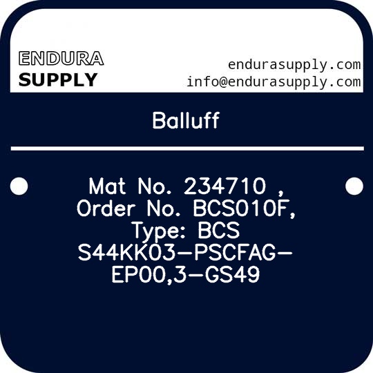 balluff-mat-no-234710-order-no-bcs010f-type-bcs-s44kk03-pscfag-ep003-gs49