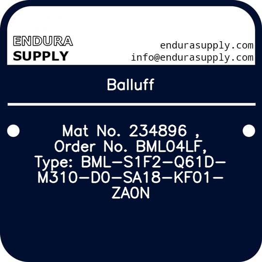 balluff-mat-no-234896-order-no-bml04lf-type-bml-s1f2-q61d-m310-d0-sa18-kf01-za0n