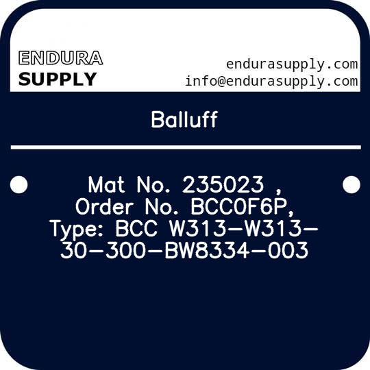 balluff-mat-no-235023-order-no-bcc0f6p-type-bcc-w313-w313-30-300-bw8334-003