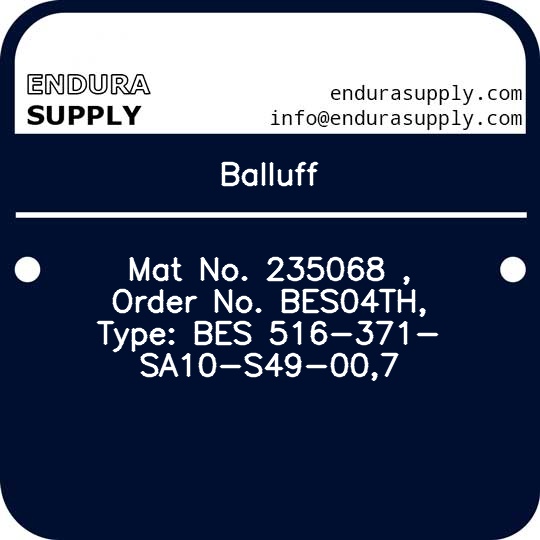balluff-mat-no-235068-order-no-bes04th-type-bes-516-371-sa10-s49-007