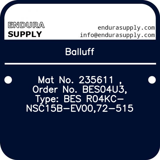 balluff-mat-no-235611-order-no-bes04u3-type-bes-r04kc-nsc15b-ev0072-515