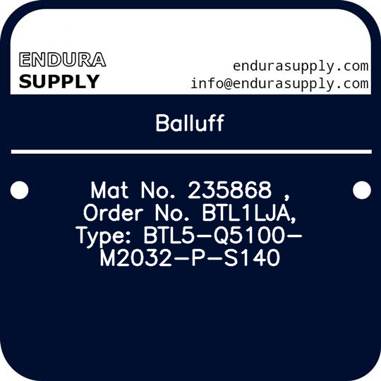 balluff-mat-no-235868-order-no-btl1lja-type-btl5-q5100-m2032-p-s140