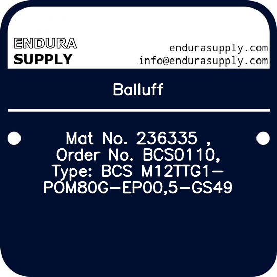 balluff-mat-no-236335-order-no-bcs0110-type-bcs-m12ttg1-pom80g-ep005-gs49