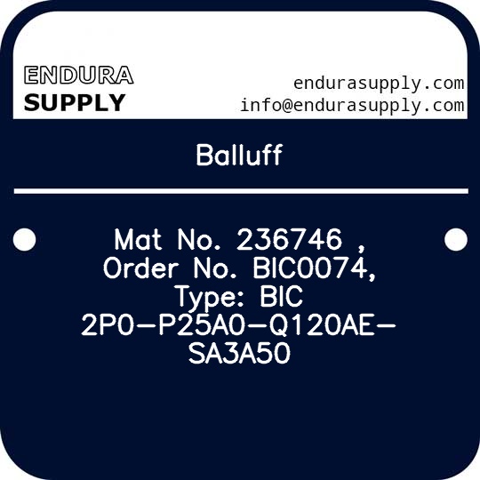 balluff-mat-no-236746-order-no-bic0074-type-bic-2p0-p25a0-q120ae-sa3a50