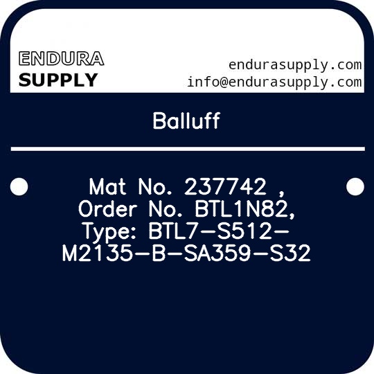 balluff-mat-no-237742-order-no-btl1n82-type-btl7-s512-m2135-b-sa359-s32