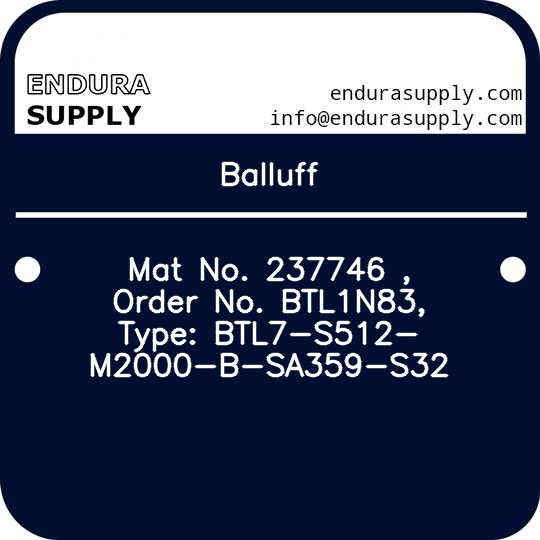 balluff-mat-no-237746-order-no-btl1n83-type-btl7-s512-m2000-b-sa359-s32