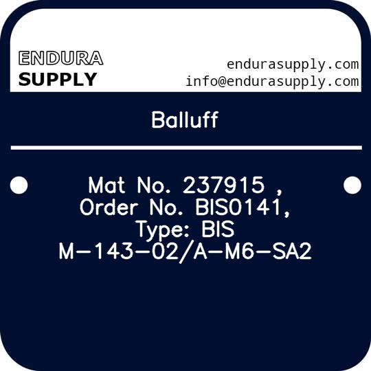 balluff-mat-no-237915-order-no-bis0141-type-bis-m-143-02a-m6-sa2