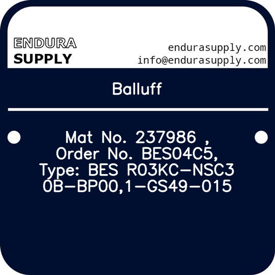 balluff-mat-no-237986-order-no-bes04c5-type-bes-r03kc-nsc30b-bp001-gs49-015