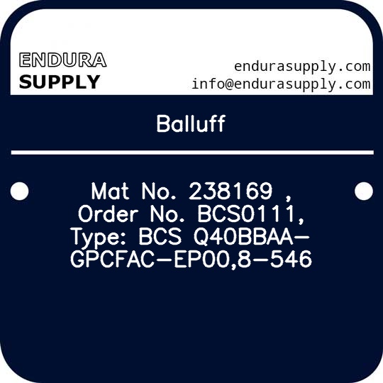 balluff-mat-no-238169-order-no-bcs0111-type-bcs-q40bbaa-gpcfac-ep008-546