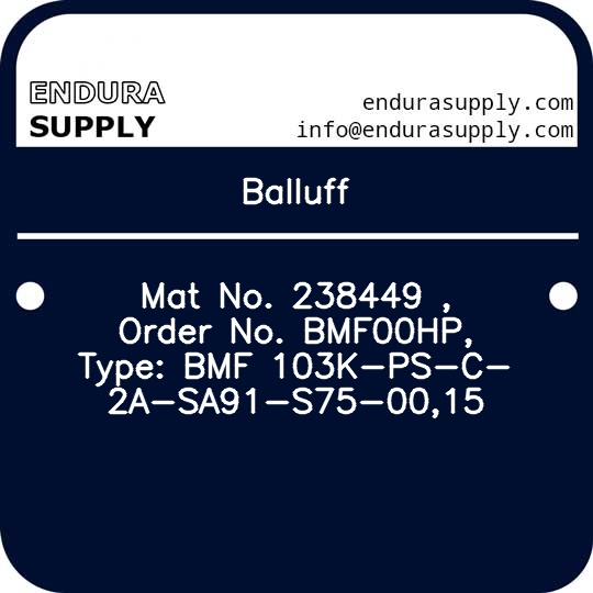 balluff-mat-no-238449-order-no-bmf00hp-type-bmf-103k-ps-c-2a-sa91-s75-0015