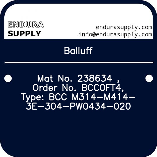 balluff-mat-no-238634-order-no-bcc0ft4-type-bcc-m314-m414-3e-304-pw0434-020