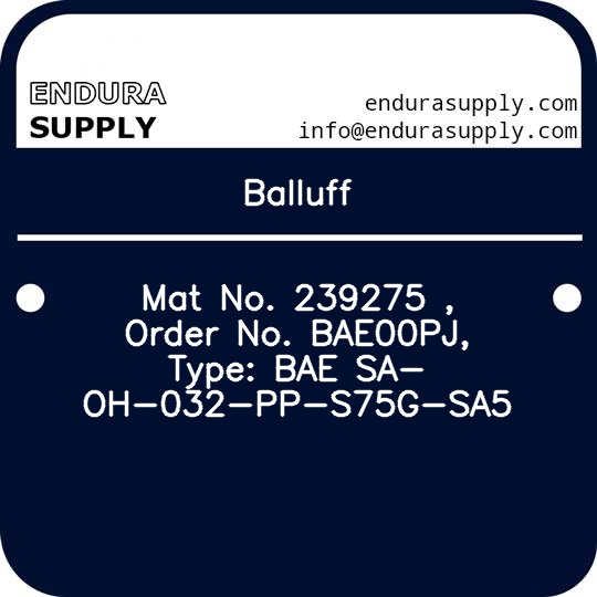 balluff-mat-no-239275-order-no-bae00pj-type-bae-sa-oh-032-pp-s75g-sa5