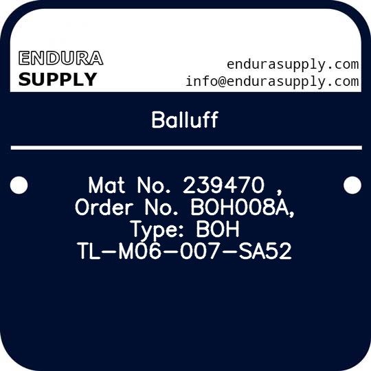 balluff-mat-no-239470-order-no-boh008a-type-boh-tl-m06-007-sa52