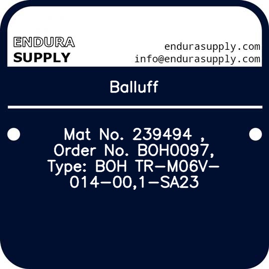 balluff-mat-no-239494-order-no-boh0097-type-boh-tr-m06v-014-001-sa23