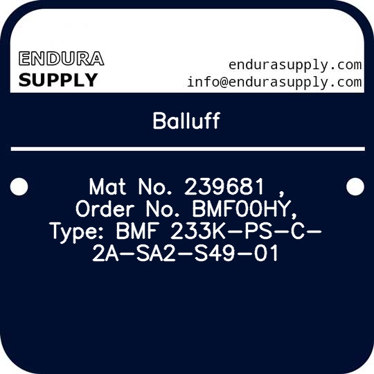 balluff-mat-no-239681-order-no-bmf00hy-type-bmf-233k-ps-c-2a-sa2-s49-01