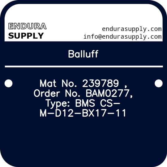 balluff-mat-no-239789-order-no-bam0277-type-bms-cs-m-d12-bx17-11