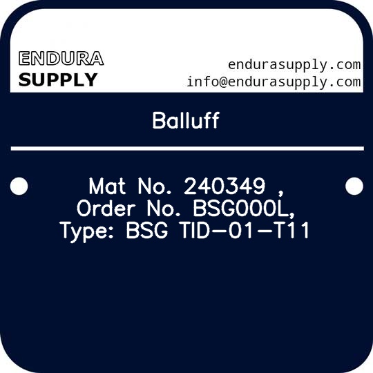 balluff-mat-no-240349-order-no-bsg000l-type-bsg-tid-01-t11