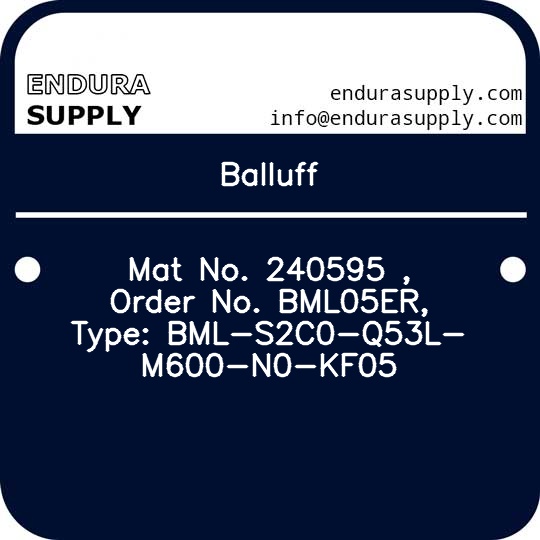 balluff-mat-no-240595-order-no-bml05er-type-bml-s2c0-q53l-m600-n0-kf05