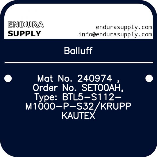 balluff-mat-no-240974-order-no-set00ah-type-btl5-s112-m1000-p-s32krupp-kautex