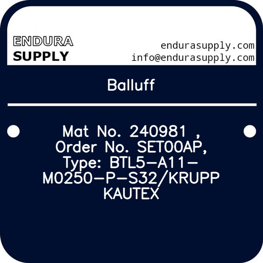 balluff-mat-no-240981-order-no-set00ap-type-btl5-a11-m0250-p-s32krupp-kautex