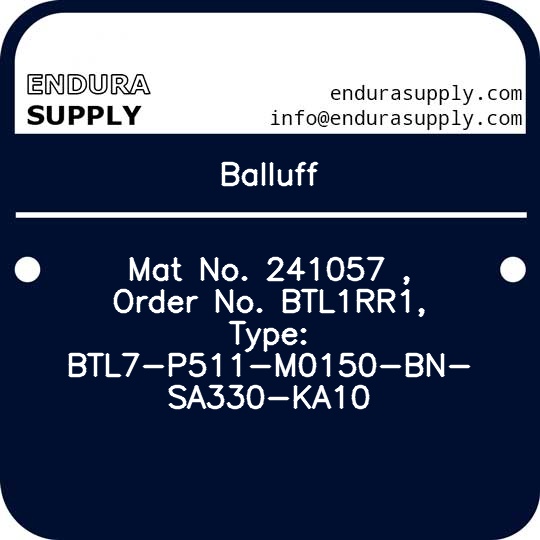 balluff-mat-no-241057-order-no-btl1rr1-type-btl7-p511-m0150-bn-sa330-ka10