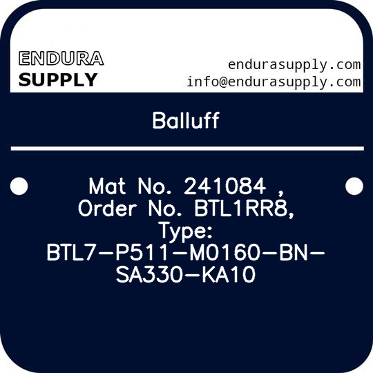 balluff-mat-no-241084-order-no-btl1rr8-type-btl7-p511-m0160-bn-sa330-ka10