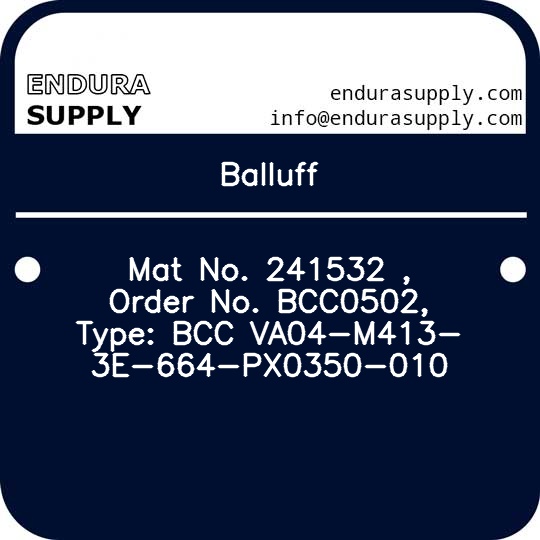 balluff-mat-no-241532-order-no-bcc0502-type-bcc-va04-m413-3e-664-px0350-010