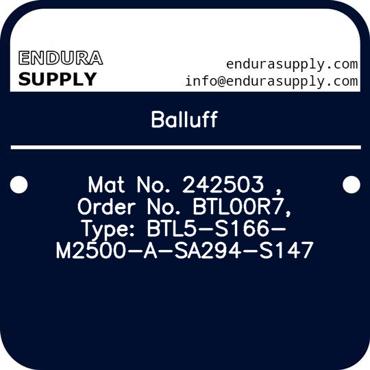 balluff-mat-no-242503-order-no-btl00r7-type-btl5-s166-m2500-a-sa294-s147