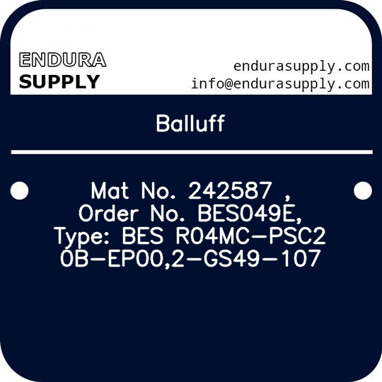 balluff-mat-no-242587-order-no-bes049e-type-bes-r04mc-psc20b-ep002-gs49-107