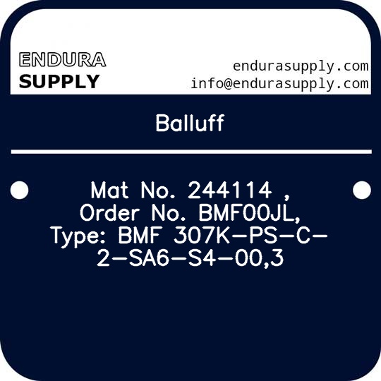 balluff-mat-no-244114-order-no-bmf00jl-type-bmf-307k-ps-c-2-sa6-s4-003