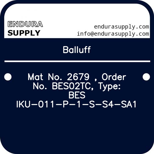 balluff-mat-no-2679-order-no-bes02tc-type-bes-iku-011-p-1-s-s4-sa1