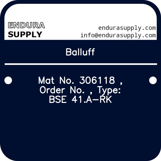 balluff-mat-no-306118-order-no-type-bse-41a-rk