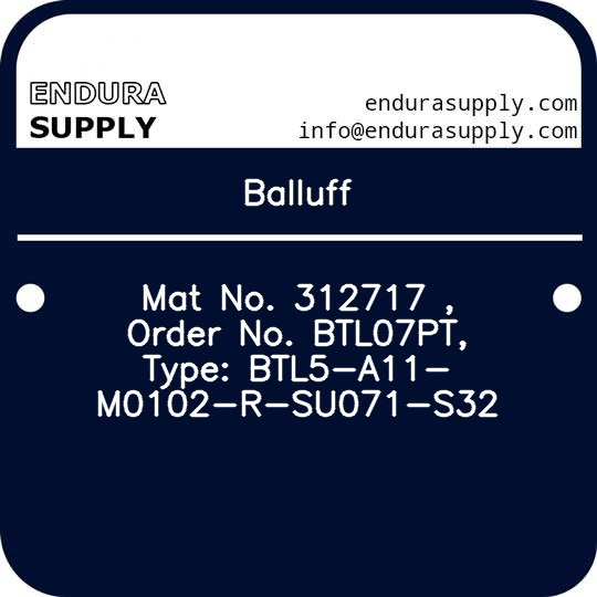 balluff-mat-no-312717-order-no-btl07pt-type-btl5-a11-m0102-r-su071-s32