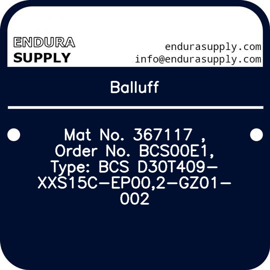 balluff-mat-no-367117-order-no-bcs00e1-type-bcs-d30t409-xxs15c-ep002-gz01-002