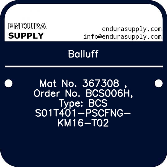 balluff-mat-no-367308-order-no-bcs006h-type-bcs-s01t401-pscfng-km16-t02