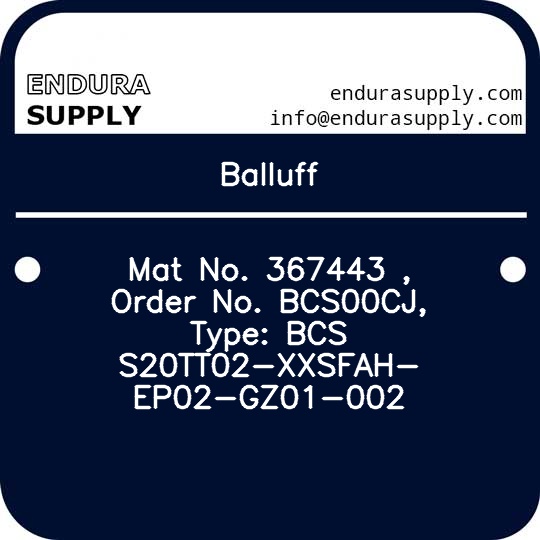 balluff-mat-no-367443-order-no-bcs00cj-type-bcs-s20tt02-xxsfah-ep02-gz01-002