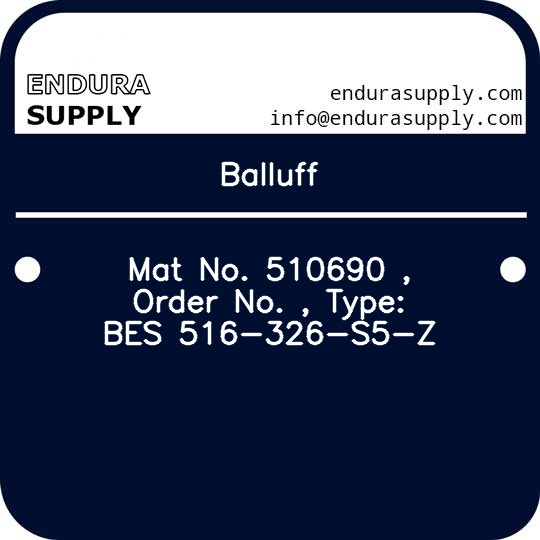 balluff-mat-no-510690-order-no-type-bes-516-326-s5-z