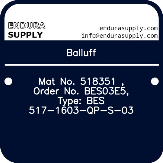 balluff-mat-no-518351-order-no-bes03e5-type-bes-517-1603-qp-s-03