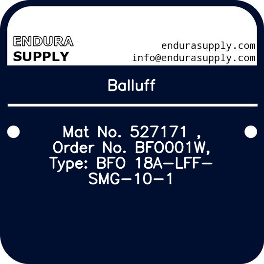 balluff-mat-no-527171-order-no-bfo001w-type-bfo-18a-lff-smg-10-1