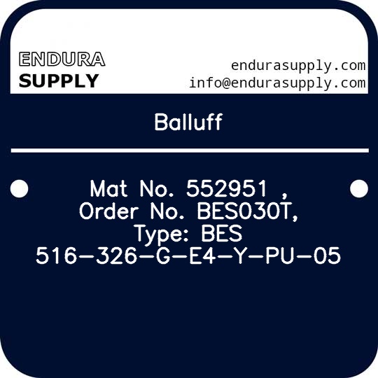 balluff-mat-no-552951-order-no-bes030t-type-bes-516-326-g-e4-y-pu-05