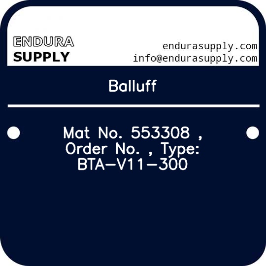 balluff-mat-no-553308-order-no-type-bta-v11-300