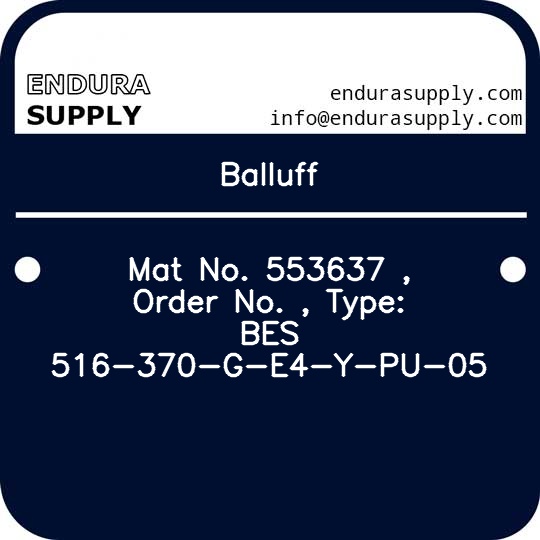 balluff-mat-no-553637-order-no-type-bes-516-370-g-e4-y-pu-05