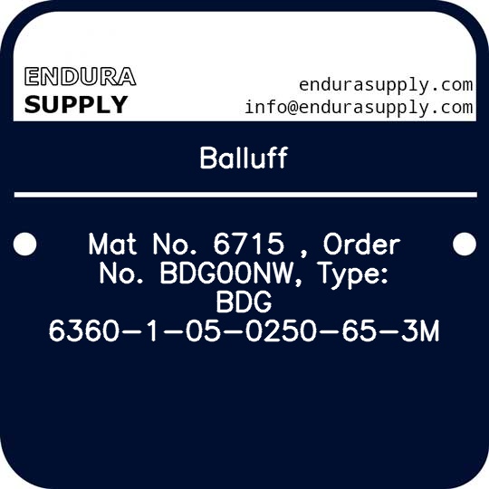 balluff-mat-no-6715-order-no-bdg00nw-type-bdg-6360-1-05-0250-65-3m