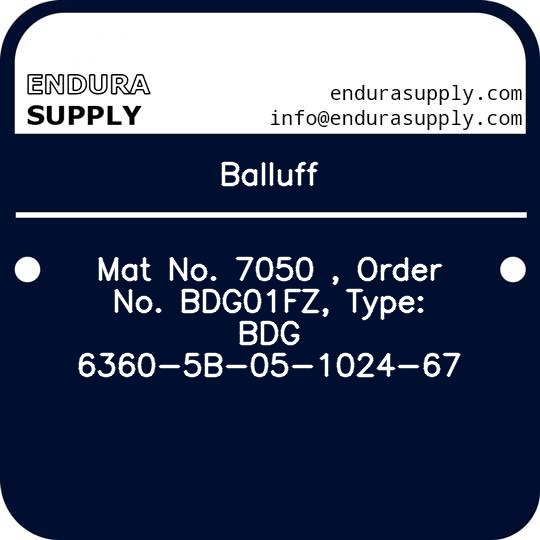 balluff-mat-no-7050-order-no-bdg01fz-type-bdg-6360-5b-05-1024-67