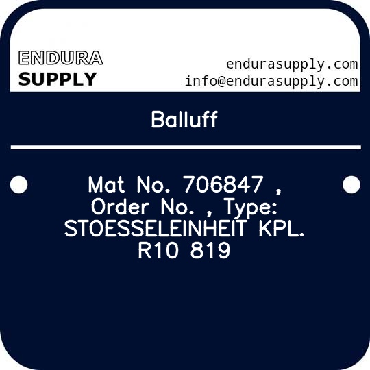 balluff-mat-no-706847-order-no-type-stoesseleinheit-kpl-r10-819