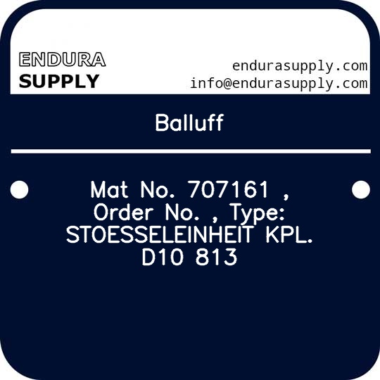 balluff-mat-no-707161-order-no-type-stoesseleinheit-kpl-d10-813