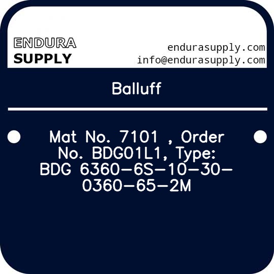 balluff-mat-no-7101-order-no-bdg01l1-type-bdg-6360-6s-10-30-0360-65-2m